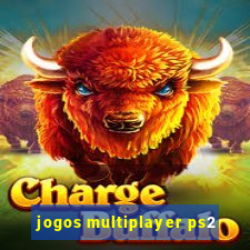 jogos multiplayer ps2